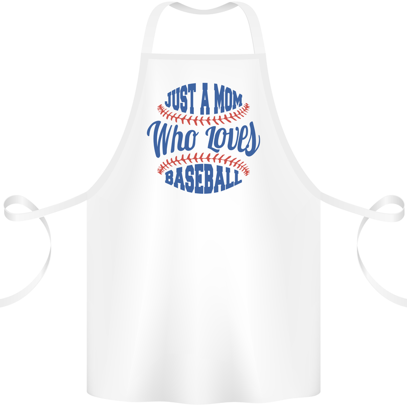 Just a Mom Who Loves Baseball Cotton Apron 100% Organic White
