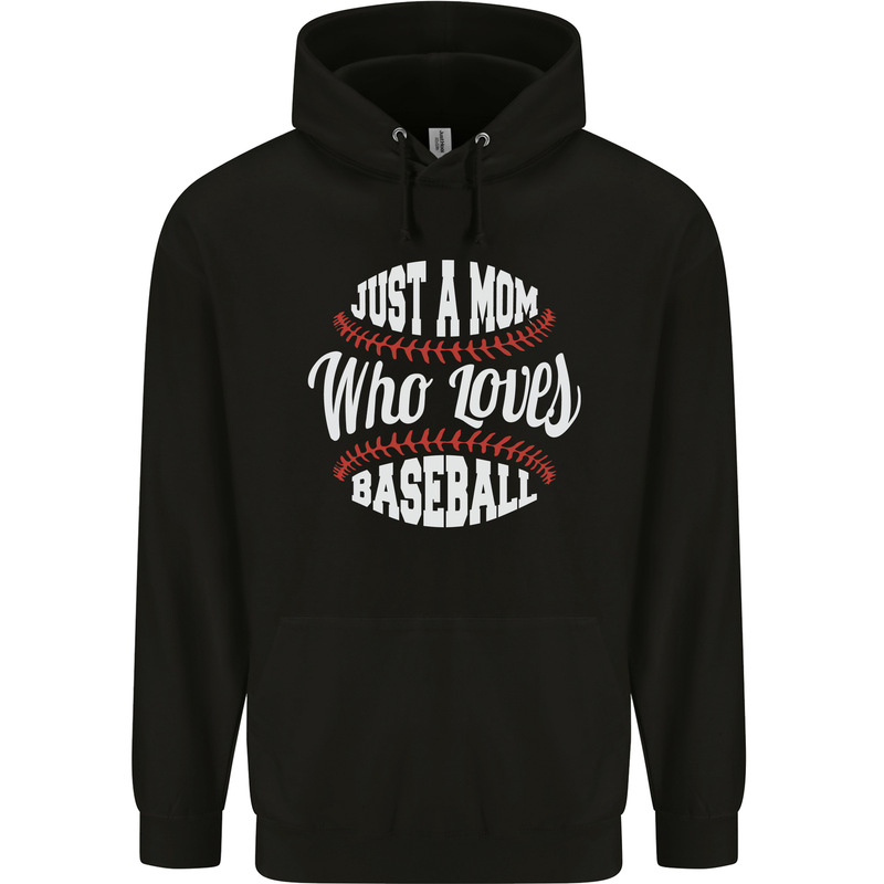 Just a Mom Who Loves Baseball Funny Childrens Kids Hoodie Black