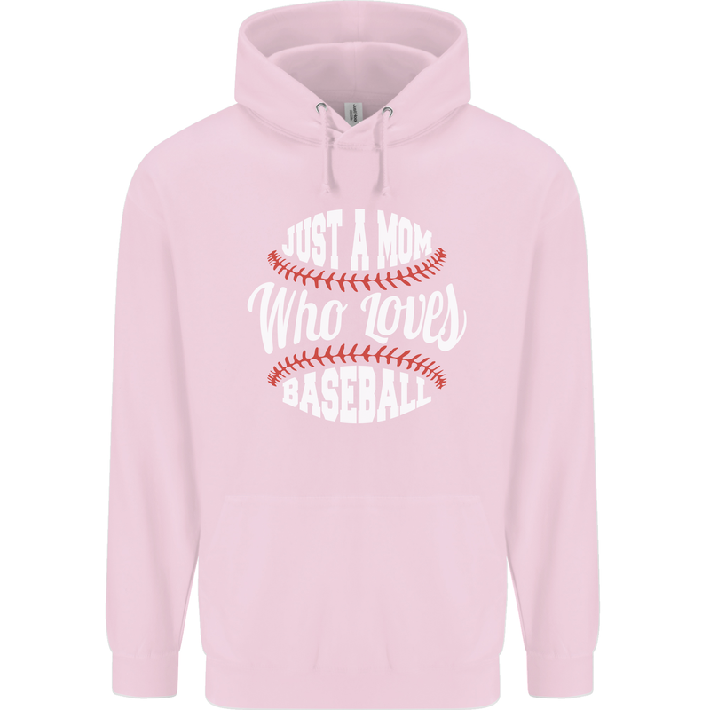 Just a Mom Who Loves Baseball Funny Childrens Kids Hoodie Light Pink