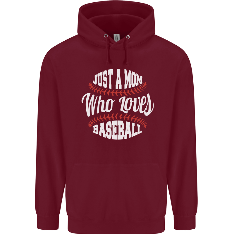Just a Mom Who Loves Baseball Funny Childrens Kids Hoodie Maroon