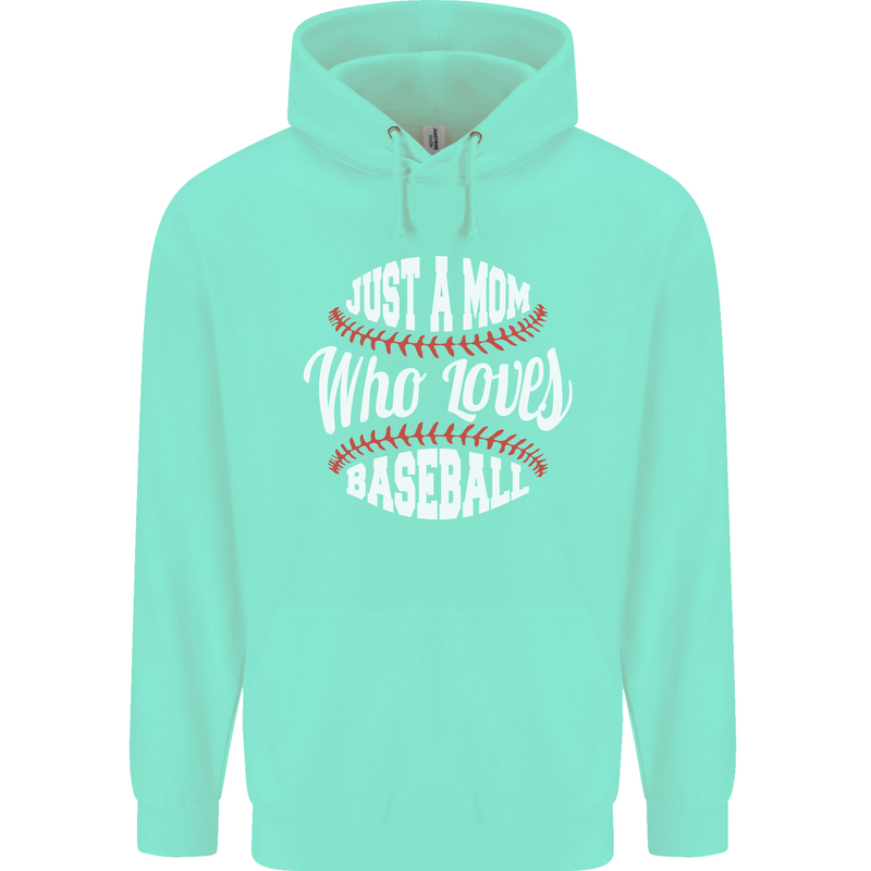 Just a Mom Who Loves Baseball Funny Childrens Kids Hoodie Peppermint