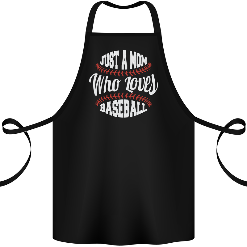 Just a Mom Who Loves Baseball Funny Cotton Apron 100% Organic Black