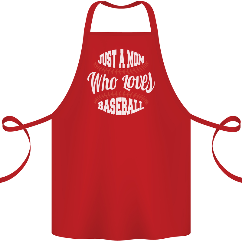 Just a Mom Who Loves Baseball Funny Cotton Apron 100% Organic Red
