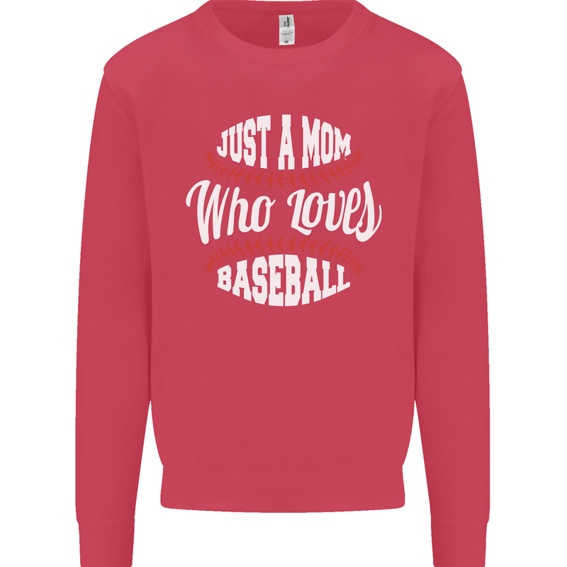 Just a Mom Who Loves Baseball Funny Kids Sweatshirt Jumper Heliconia