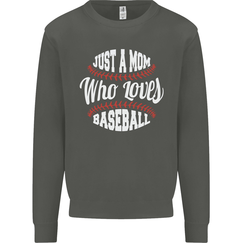 Just a Mom Who Loves Baseball Funny Kids Sweatshirt Jumper Storm Grey