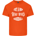 Just a Mom Who Loves Baseball Funny Kids T-Shirt Childrens Orange
