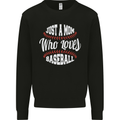Just a Mom Who Loves Baseball Funny Mens Sweatshirt Jumper Black