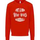 Just a Mom Who Loves Baseball Funny Mens Sweatshirt Jumper Bright Red