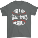 Just a Mom Who Loves Baseball Funny Mens T-Shirt 100% Cotton Charcoal