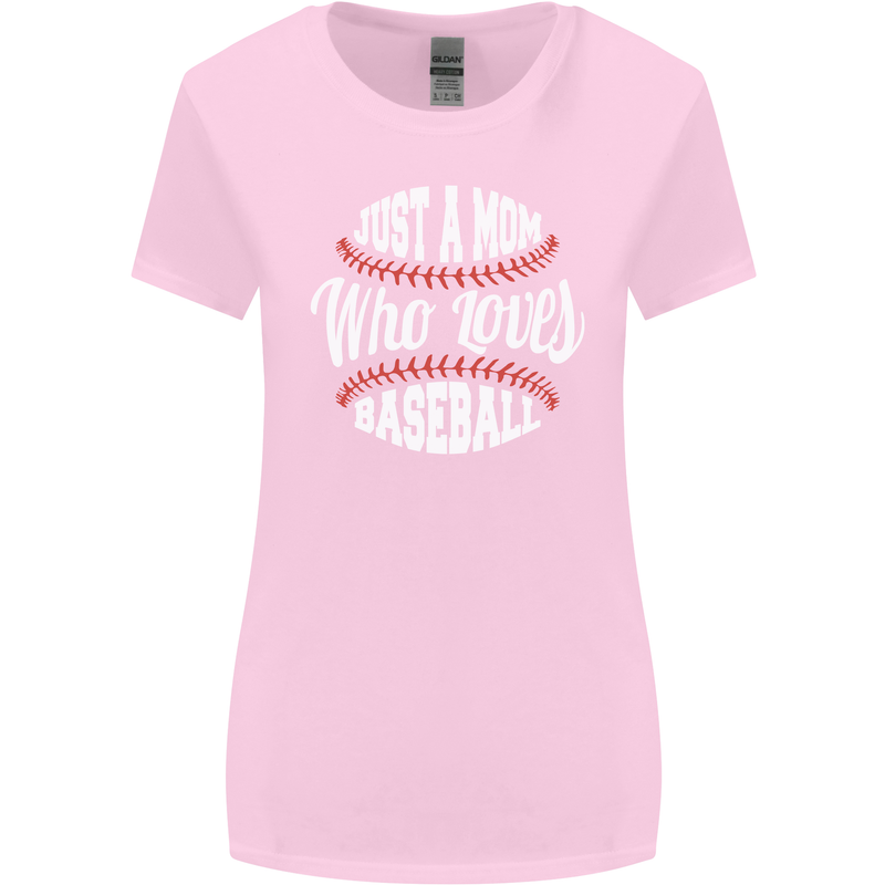 Just a Mom Who Loves Baseball Funny Womens Wider Cut T-Shirt Light Pink