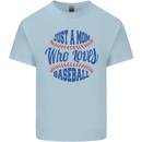 Just a Mom Who Loves Baseball Kids T-Shirt Childrens Light Blue