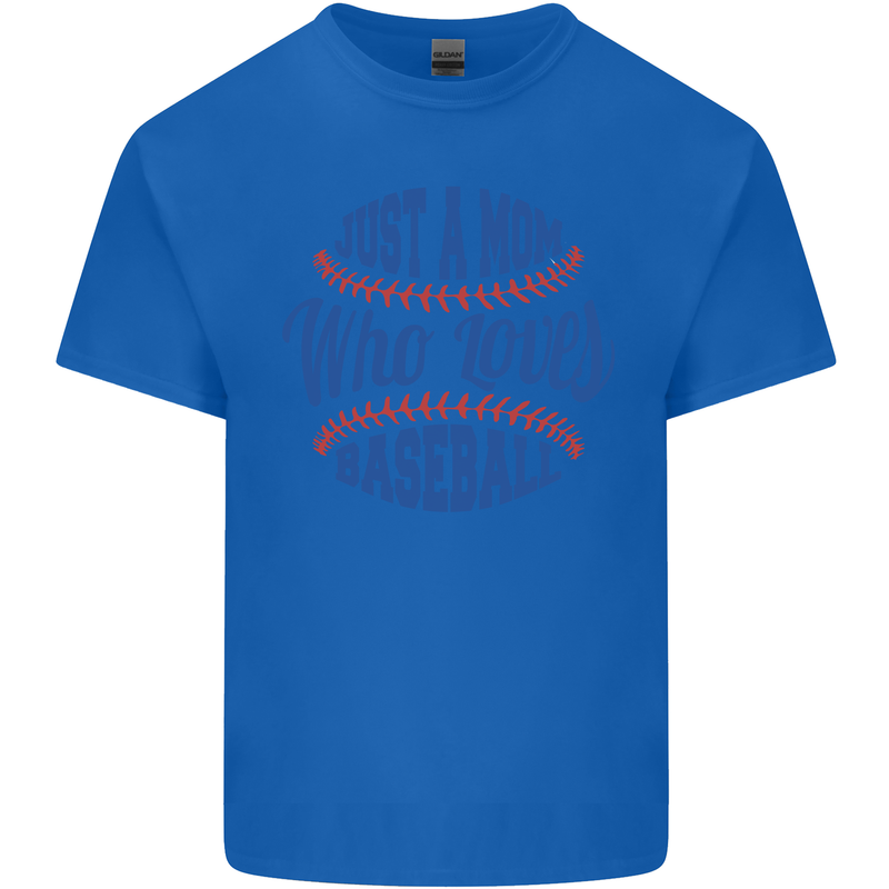 Just a Mom Who Loves Baseball Kids T-Shirt Childrens Royal Blue