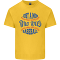 Just a Mom Who Loves Baseball Kids T-Shirt Childrens Yellow