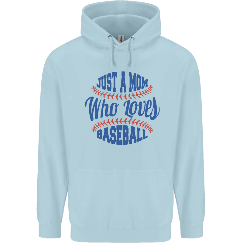 Just a Mom Who Loves Baseball Mens 80% Cotton Hoodie Light Blue