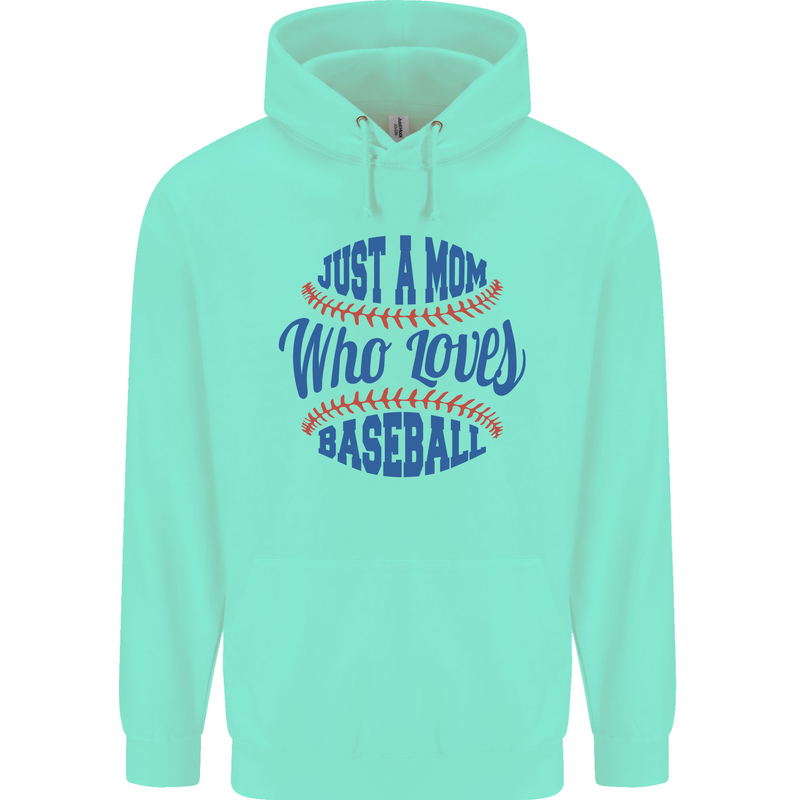 Just a Mom Who Loves Baseball Mens 80% Cotton Hoodie Peppermint