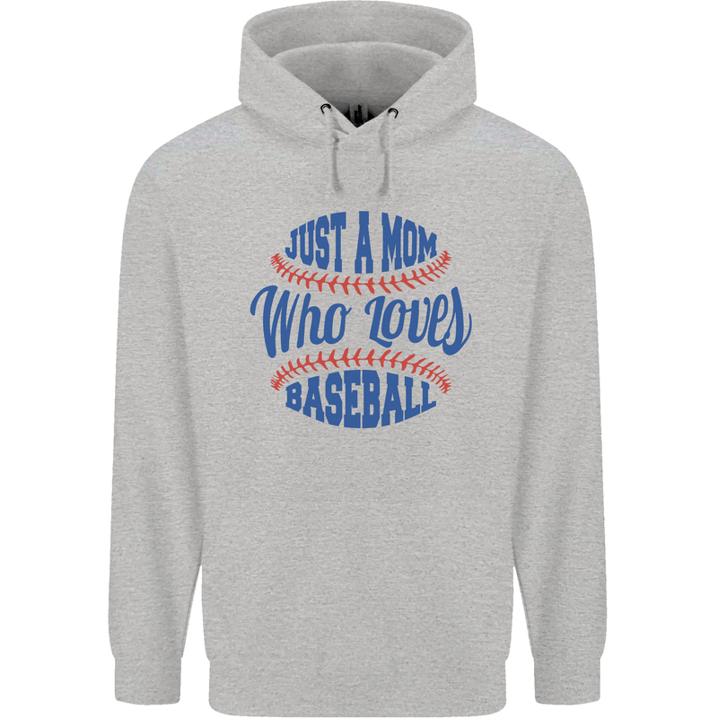 Just a Mom Who Loves Baseball Mens 80% Cotton Hoodie Sports Grey