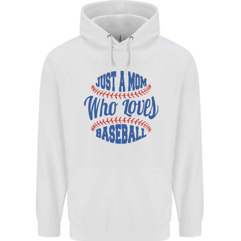 Just a Mom Who Loves Baseball Mens 80% Cotton Hoodie White