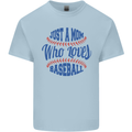 Just a Mom Who Loves Baseball Mens Cotton T-Shirt Tee Top Light Blue