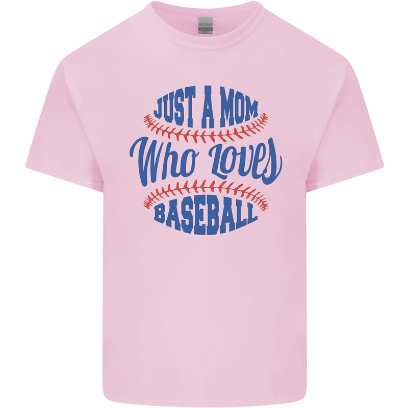 Just a Mom Who Loves Baseball Mens Cotton T-Shirt Tee Top Light Pink