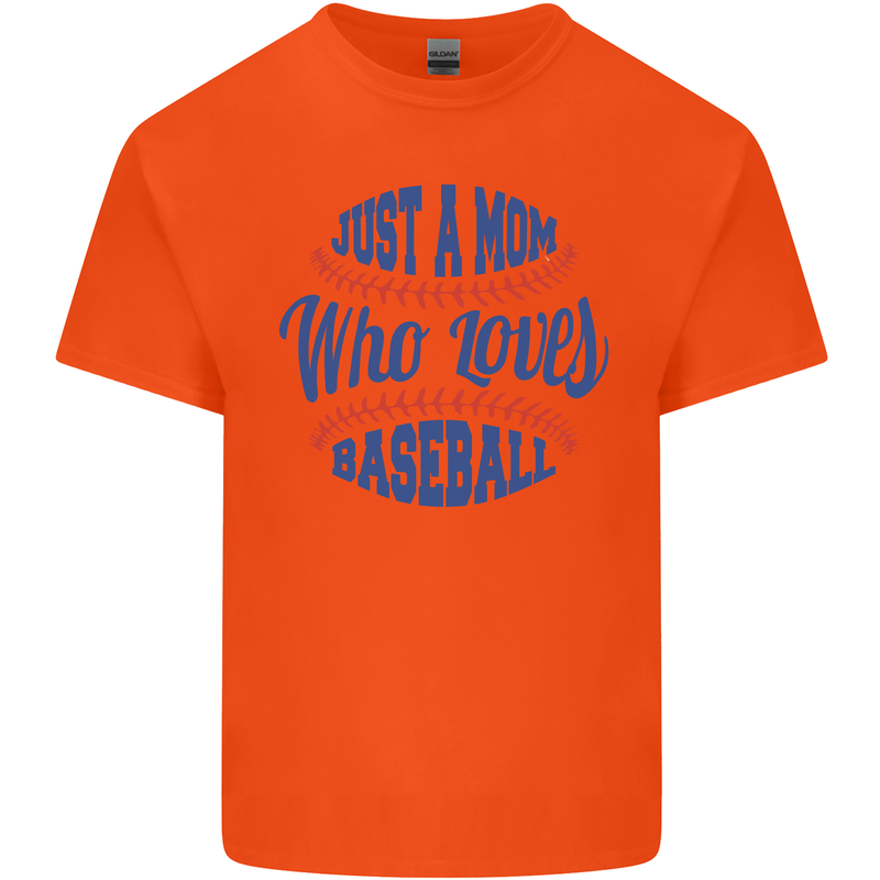 Just a Mom Who Loves Baseball Mens Cotton T-Shirt Tee Top Orange