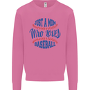 Just a Mom Who Loves Baseball Mens Sweatshirt Jumper Azalea