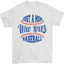 Just a Mom Who Loves Baseball Mens T-Shirt 100% Cotton White