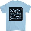 Kayak to Keep My Sanity Funny Kayaking Mens T-Shirt 100% Cotton Light Blue
