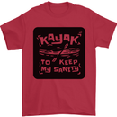 Kayak to Keep My Sanity Funny Kayaking Mens T-Shirt 100% Cotton Red