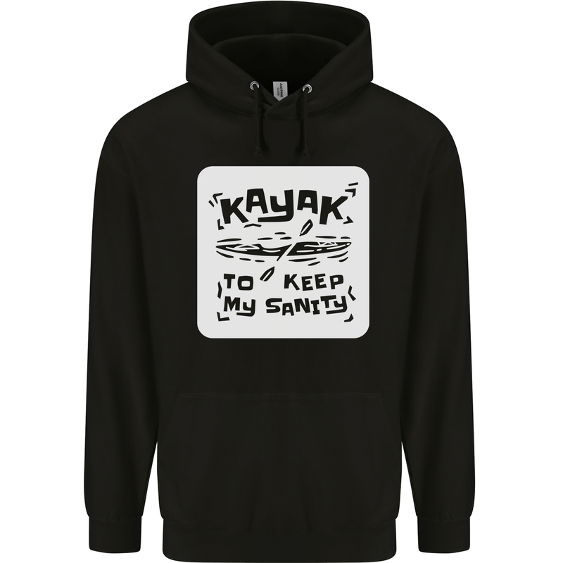 Kayak to Keep My Sanity Kayaking Funny Mens 80% Cotton Hoodie Black