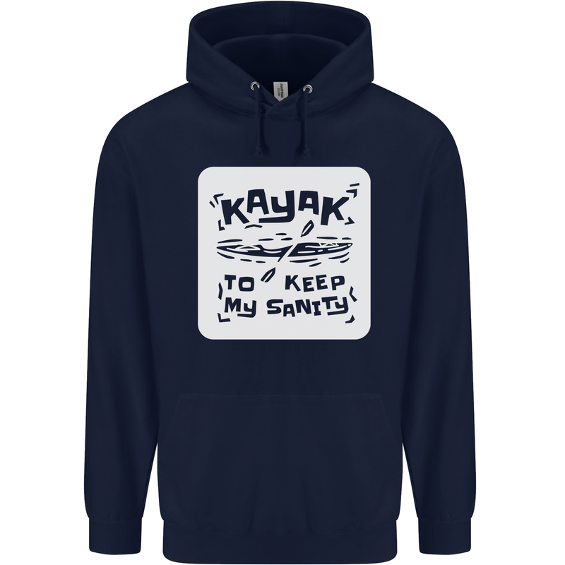 Kayak to Keep My Sanity Kayaking Funny Mens 80% Cotton Hoodie Navy Blue