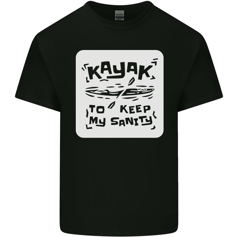 Kayak to Keep My Sanity Kayaking Funny Mens Cotton T-Shirt Tee Top Black