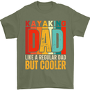 Kayaking Dad But Cooler Funny Kayak Mens T-Shirt 100% Cotton Military Green