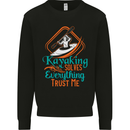 Kayaking Solves Everything Funny Kayak Mens Sweatshirt Jumper Black