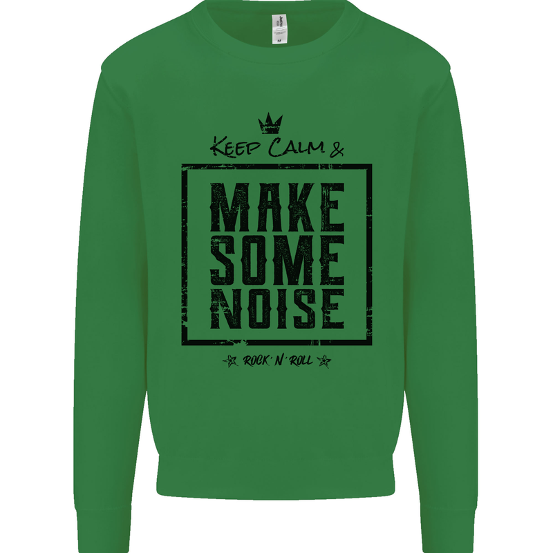 Keep Calm & Make Some Noise Rock n Roll Kids Sweatshirt Jumper Irish Green