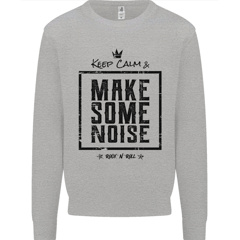 Keep Calm & Make Some Noise Rock n Roll Kids Sweatshirt Jumper Sports Grey
