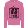 Keep Calm & Make Some Noise Rock n Roll Mens Sweatshirt Jumper Azalea