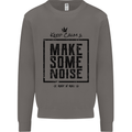 Keep Calm & Make Some Noise Rock n Roll Mens Sweatshirt Jumper Charcoal