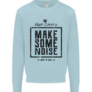 Keep Calm & Make Some Noise Rock n Roll Mens Sweatshirt Jumper Light Blue