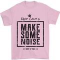 Keep Calm & Make Some Noise Rock n Roll Mens T-Shirt 100% Cotton Light Pink