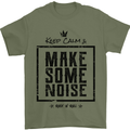 Keep Calm & Make Some Noise Rock n Roll Mens T-Shirt 100% Cotton Military Green