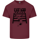 Leg Day Funny Bodybuilding Gym Training Mens Cotton T-Shirt Tee Top Maroon
