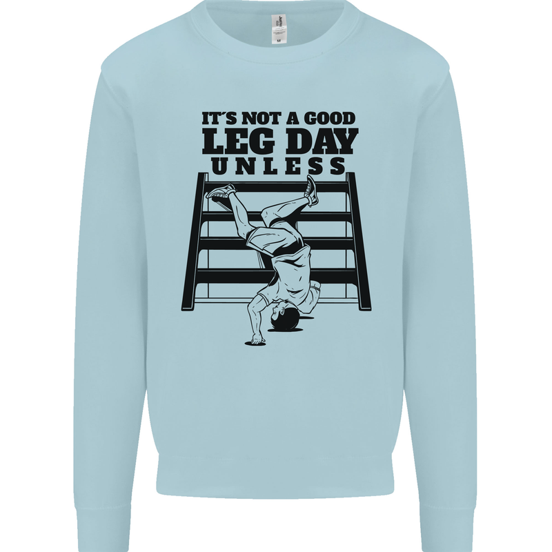 Leg Day Funny Bodybuilding Gym Training Mens Sweatshirt Jumper Light Blue