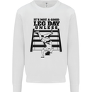 Leg Day Funny Bodybuilding Gym Training Mens Sweatshirt Jumper White