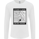 Leg Day Funny Gym Bodybuilding Training Top Mens Long Sleeve T-Shirt White