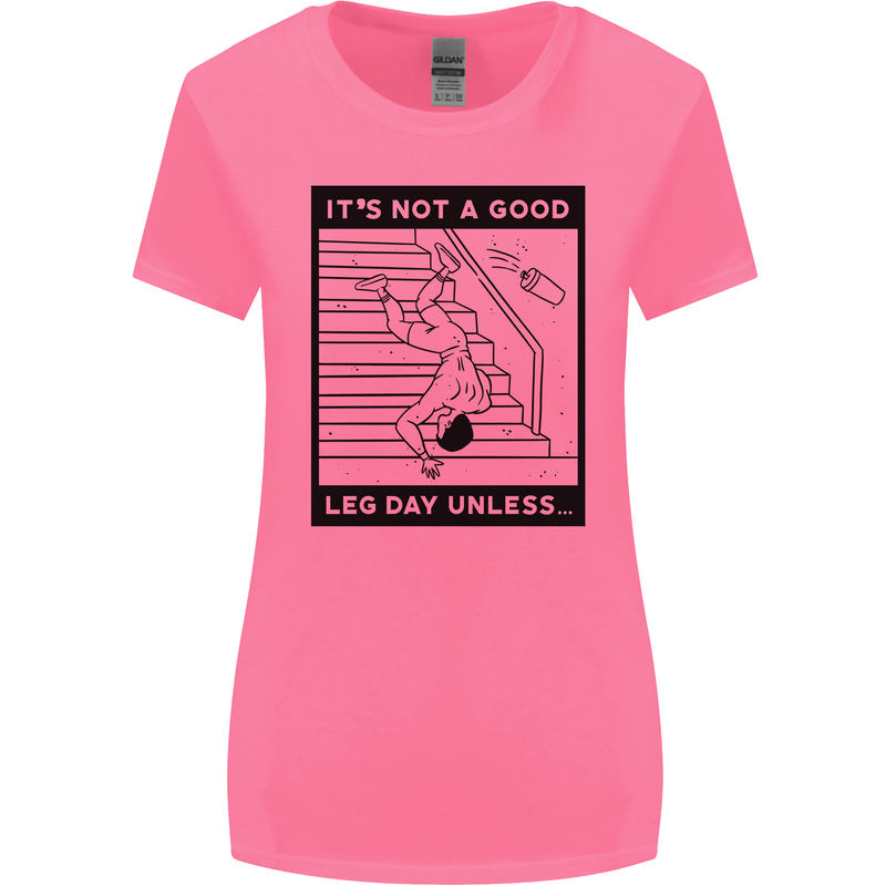 Leg Day Funny Gym Bodybuilding Training Top Womens Wider Cut T-Shirt Azalea
