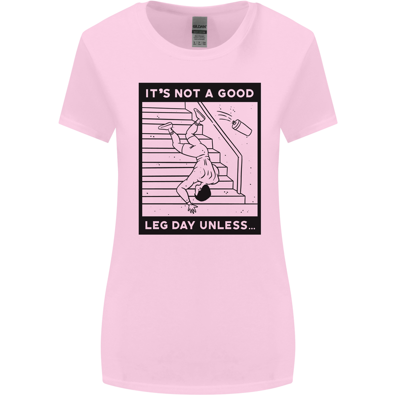 Leg Day Funny Gym Bodybuilding Training Top Womens Wider Cut T-Shirt Light Pink