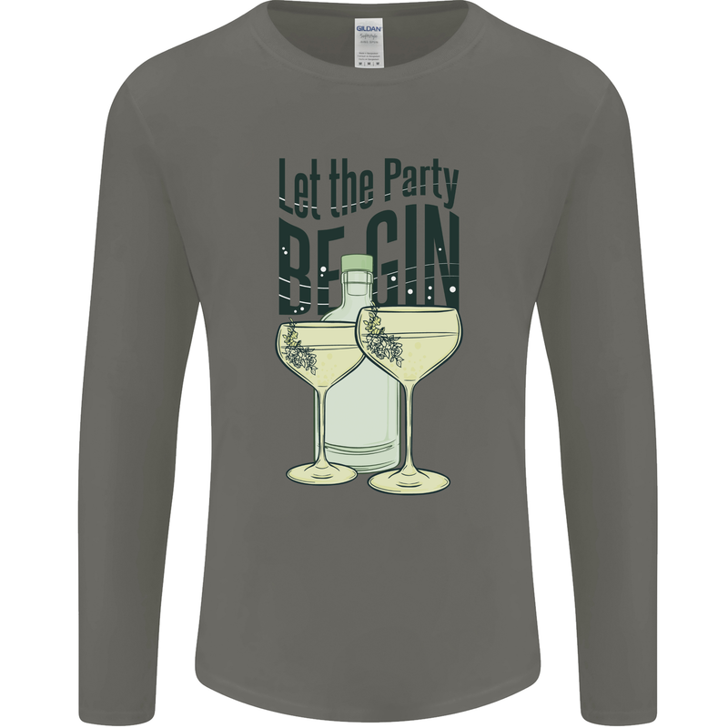 Let the Party be Gin Funny Alcohol Mens Long Sleeve T-Shirt Charcoal