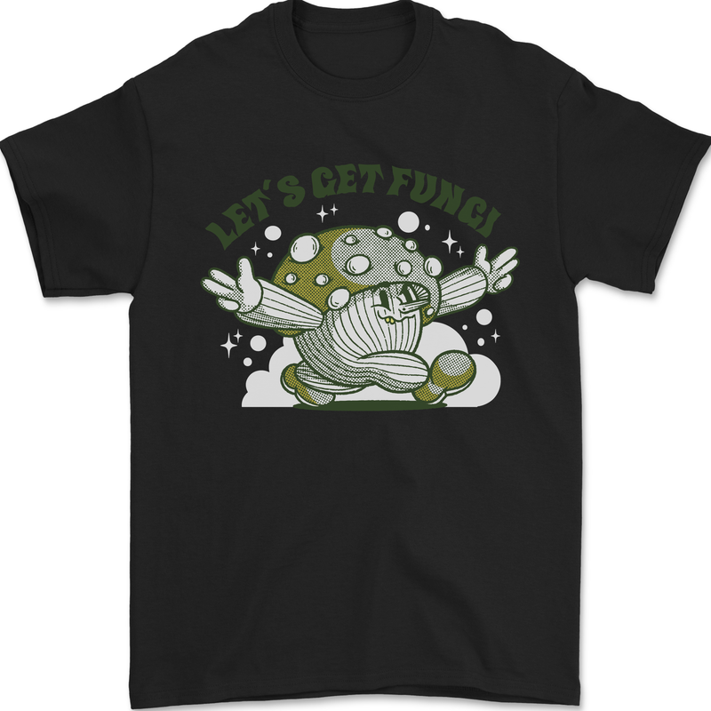 a black t - shirt with the words let's get fun on it