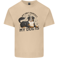 Life Isnt Perfect But My Dog is Mens Cotton T-Shirt Tee Top Sand