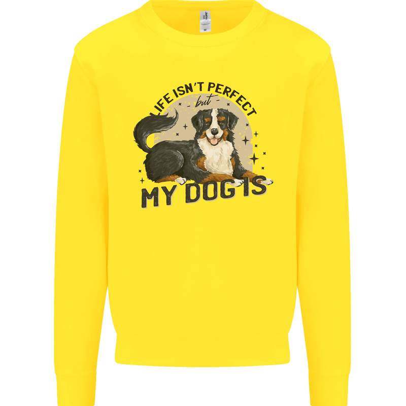 Life Isnt Perfect But My Dog is Mens Sweatshirt Jumper Yellow